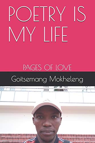 POETRY IS MY LIFE: PAGES OF LOVE