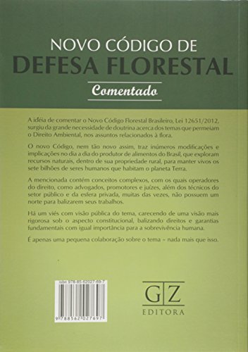 Novo Código de Defesa Florestal. Comentado