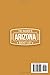 The Insider’s Arizona Bucket List: A Full-Color Arizona Travel Guide to Hidden Corners, Desert Gems & Smart Ways to Avoid Crowds [INCLUDES: 2 Maps, Thematic Itineraries, Seasonal Highlights]