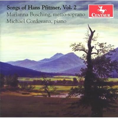 Songs Of Hans Pfitzner Volume 2