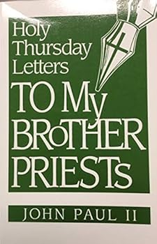 Unknown Binding Letters to my brother priests: Holy Thursday (1979-1991) Book