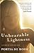 Produktbild Unbearable Lightness: A Story of Loss and Gain