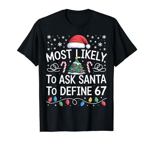 Most Likely to Ask Santa to Define 67 Family Matching Xmas T�V���c