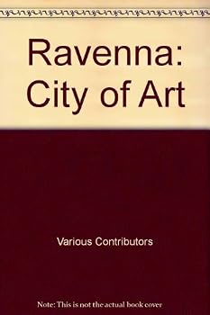 Paperback Ravenna: City of Art Book