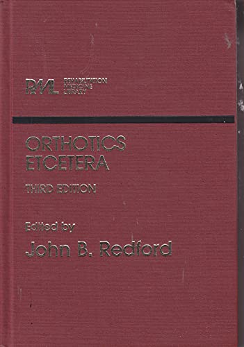 Orthotics, Etcetera (Rehabilitation Medicine Li... 0683071963 Book Cover