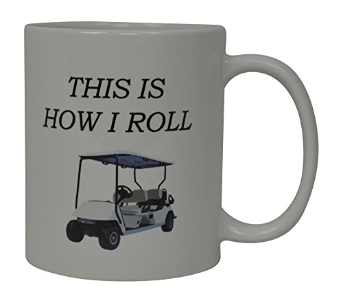 Rogue River Tactical Best Funny Golf Coffee Mug This Is How I Roll Golf Cart Novelty Cup Joke Great Gag Gift Idea For Office Work Adult Humor Employee Boss Golfers #TOP1