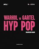 Warhol vs Gartel. Hyp Pop