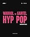 Warhol vs Gartel. Hyp Pop
