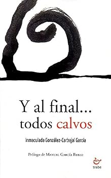 Paperback Y al final... todos calvos Book