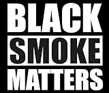 SixtyTwo24 Black Smoke Matters- 5' Decal {White} Repellent Sticker, Rollin Coal Sticker, Rolling...