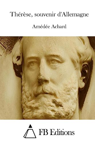 Thérèse, souvenir d'Allemagne (French Edition)