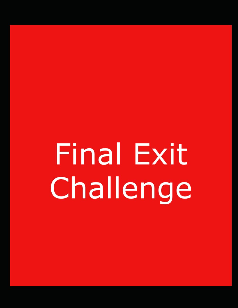 Final Exit Challenge
