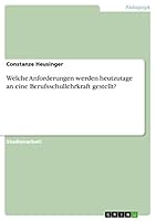 Welche Anforderungen Werden Heutzutage an Eine Berufsschullehrkraft Gestellt? 3656928517 Book Cover
