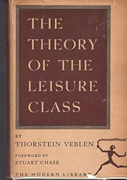Hardcover The Theory of The Leisure Class Book