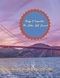  Bridge to Inspiration: The Golden Gate Journal