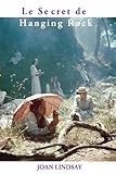 Le Secret de Hanging Rock (French Edition)