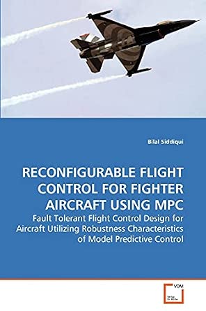 Flight Control Books Reconfigurable Flight Control for Fighter Aircraft Using MPC: Fault ...