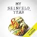 My Seinfeld Year