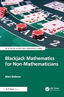 Blackjack Mathematics for Non-Mathematicians (AK Peters/CRC Recreational Mathematics Series) 1041031815 Book Cover