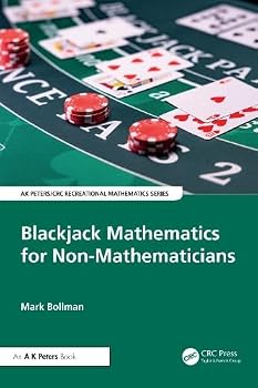 Blackjack Mathematics for Non-Mathematicians (AK Peters/CRC Recreational Mathematics Series)