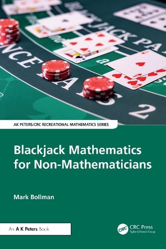 Blackjack Mathematics for Non-Mathematicians (AK Peters/CRC Recreational Mathematics Series)