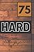 Produktbild 75 HARD CHALLENGE JOURNAL: Workout Twice a Day 45mins, Without Alcohol, No Cheat Meals, Drink Water, Post a Selfie, Your Diet Choice