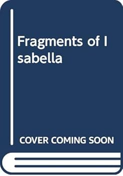 Fragments of Isabella: A Memoir of Auschwitz