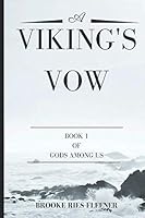 A Vikings Vow (Of Gods Among Us) 1797562452 Book Cover