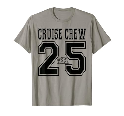 Cruise Crew 2025 Escuadrón Emparejamiento Amigos Grupo Familia Vacaciones Camiseta