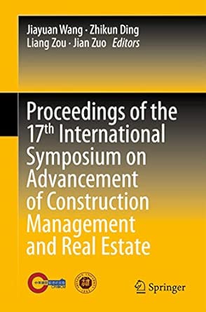 Proceedings of the 17th International Symposium on Advancement of Construction Management and Real Estate 2014th Edition book cover