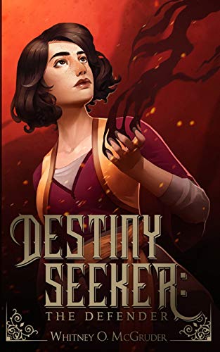 Destiny Seeker: The Defender (Destiny Seeker series)