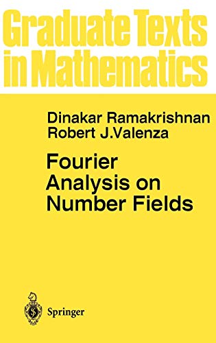 Fourier Analysis on Number Fields (Graduate Texts in Mathematics, 186)
