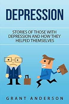 Paperback Depression: Stories of Those With Depression and How They Helped Themselves Book