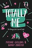 Totally Me: The Teenage Girl's Survival Guide - New Edition