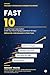 The Early-Stage SAAS Founder's Playbook: FAST 10: A 4-Step Proven Sales System to Win Your First 10 Paying Customers in 90 Days Without Ads, Cold Outreach or a Sales Team