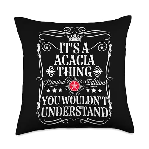 Acacia Name Its A Acacia Thing You Wouldn't Understand Throw
