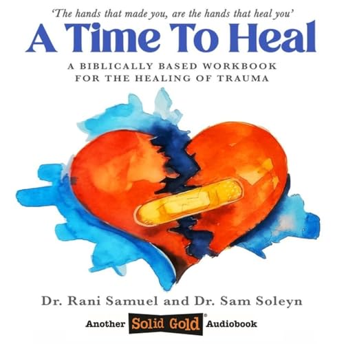 A Time to Heal | Dr Rani Samuel [read by Melini Moses]