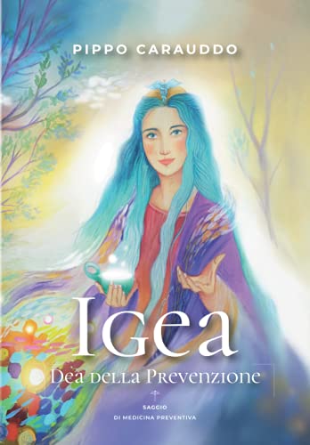 Igea: Dea della Prevenzione