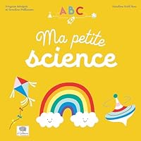 ABC Ma petite science 2746516993 Book Cover