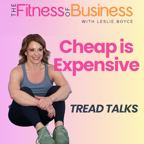 TREAD TALKS: Cheap is Expensive - Saving Now Will Cost You Later