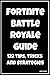 Fortnite Battle Royale Guide: 122 Tips, Tricks and Strategies