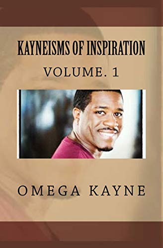 Kayneisms Of Inspiration