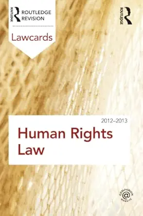 Human Rights Lawcards 2012-2013 4th Edition Human Rights Lawcards 2012-2013 4th Edition book cover