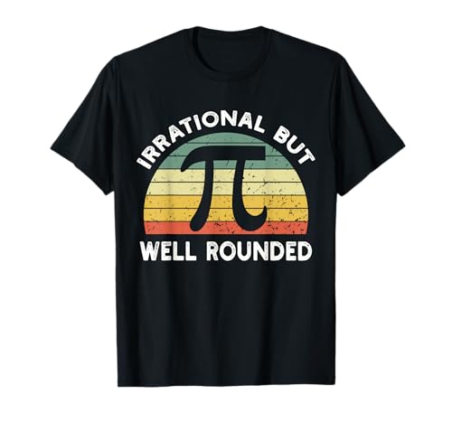 Retro Irrational But Well Rounded Pi Day Celebration Math T-Shirt