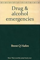 Drug & alcohol emergencies 0894860844 Book Cover