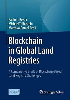Blockchain in Global Land Registries: A Comparative Study of Blockchain-Based Land Registry Challenges