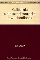 California uninsured motorist law 0911110275 Book Cover