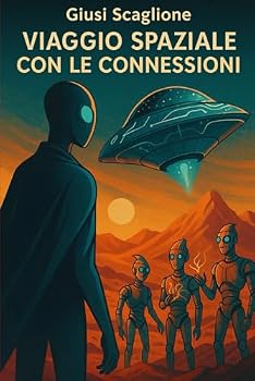 Paperback Viaggio Spaziale con le Connessioni (Italian Edition) [Italian] Book