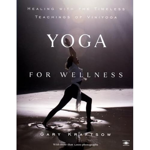Yoga for Wellness: Healing with the Timeless Teachings of Viniyoga (Compass)