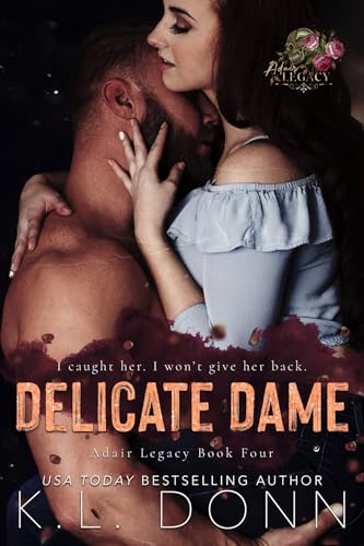 Delicate Dame (Adair Legacy Book 4)